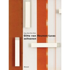 Gitta Van Heumen-Lucas: Zeitzonen Hardcover, Wienand Verlag