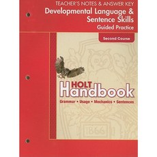 Holt Handbook Developmental Language & Sentence Skills Guided Practice Second Course Teacher's Notes & Answer Key Paperback, Holt McDougal