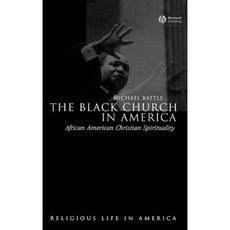 The Black Church in America: African American Christian Spirtuality Hardcover, Wiley-Blackwell