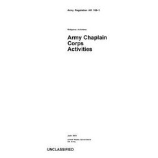 陸軍法規 AR 165-1 宗教活動：陸軍牧師團活動 2015 年 6 月平裝本, 創造空間