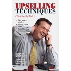 Upselling Techniques: That Really Work! Paperback, Adams Media Corporation