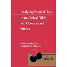 Analysing Survival Data from Clinical Trials and Observational Studies 平裝版, Wiley-Interscience