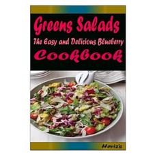 Greens Salads: Most Amazing Oranges Recipes Ever Offered Paperback, Createspace Independent Publishing Platform