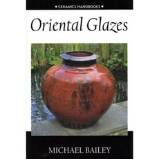 Oriental Glazes Paperback, University of Pennsylvania Press