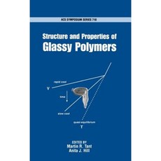 Structure and Properties of Glassy Polymers Hardcover, American Chemical Society