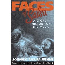 Faces of Salsa: A Spoken History of the Music Paperback, Smithsonian Books (DC)