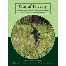 Out of Poverty. Comparative Poverty Reduction Strategies in Eastern and Southern Africa Paperback, Mkuki na Nyota Publishers