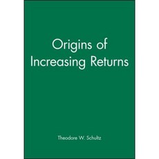 Origins of Increasing Returns Hardcover, Wiley-Blackwell