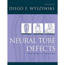 Neural Tube Defects: From Origin to Treatment Hardcover, Oxford University Press, USA