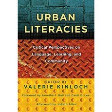 Urban Literacies: Critical Perspectives on Language Learning and Community Paperback, Teachers College Press