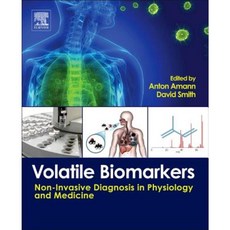 Volatile Biomarkers: Non-Invasive Diagnosis in Physiology and Medicine Hardcover, Elsevier