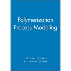 Polymerization Process Modeling 平裝版, Wiley-Vch