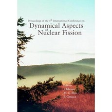 Dynamical Aspects of Nuclear Fission Proceedings of the 5th International Conference (Danf01) Hardcover, World Scientific Publishing Company