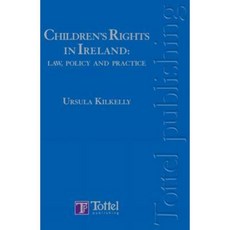 Children's Rights in Ireland Hardcover, Tottel Publishing