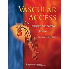 Vascular Access: Principles and Practice Hardcover, LWW