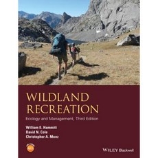 Wildland Recreation: Ecology and Management Paperback, Wiley-Blackwell