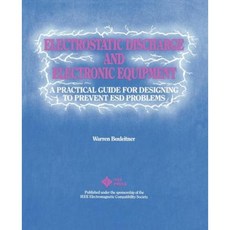 Electrostatic Discharge and Electronic Equipment: A Practical Guide for Designing to Prevent Esd Problems 平裝版, Wiley-IEEE Press