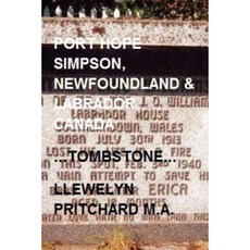 Port Hope Simpson Newfoundland and Labrador Canada: Tombstone Paperback, Createspace Independent Publishing Platform