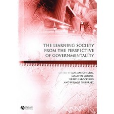 The Learning Society from the Perspective of Governmentality Paperback, Wiley-Blackwell