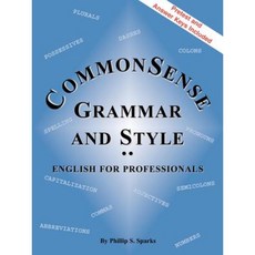Commonsense Grammar and Style: The Textbook Paperback, Ideas Into Books Westview