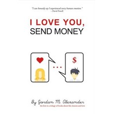 I Love You Send Money Paperback, Bookbaby
