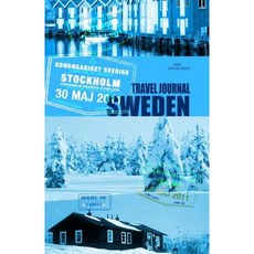 Travel Journal Sweden: Traveler's Notebook. ( New Collection Omj ) Paperback, Createspace Independent Publishing Platform
