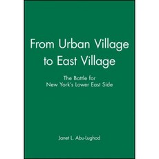 From Urban Village to East Village Paperback, Wiley-Blackwell