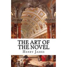 The Art of the Novel Paperback, Createspace Independent Publishing Platform