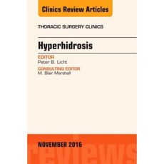 Hyperhidrosis an Issue of Thoracic Surgery Clinics of North America Hardcover, Elsevier