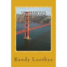 San Francisco Bart Train Business Directory Paperback, Createspace