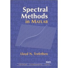 Spectral Methods in MATLAB Paperback, Society for Industrial and Applied Mathematic