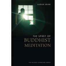 The Spirit of Buddhist Meditation Paperback, Yale University Press