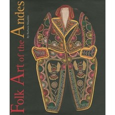 Folk Art of the Andes Hardcover, Museum of New Mexico Press