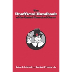 The Unofficial Handbook of the United Church of Christ Paperback, United Church Press