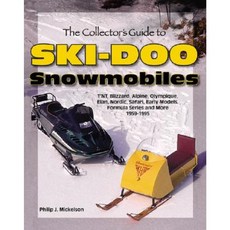 The Collector's Guide to Ski-Doo Snowmobiles Paperback, Iconografix