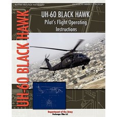 Uh-60 黑鷹飛行員飛行操作手冊平裝本, 潛望鏡電影有限公司