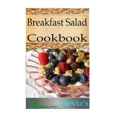 Breakfast Salad Recipes Paperback, Createspace Independent Publishing Platform