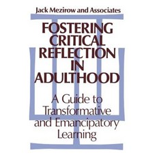 Fostering Critical Reflection 精裝版, Jossey-Bass