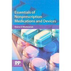 Essentials of Nonprescription Medications and Devices Paperback, Pharmaceutical Press
