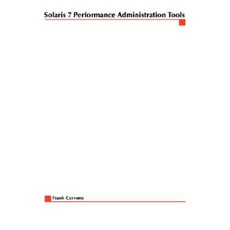 Solaris 7 Performance Administration Tools Paperback, McGraw-Hill Companies