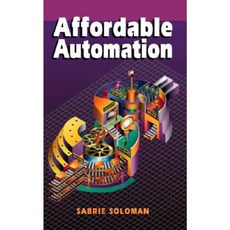 Affordable Automation Hardcover, McGraw-Hill Professional Publishing