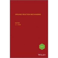Organic Reaction Mechanisms 2011: An Annual Survey Covering the Literature Dated January to December 2011 Hardcover, Wiley