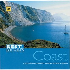 Best of Britain's Coast: A Spectacular Journey Around Britain's Shores Hardcover, AA Publishing
