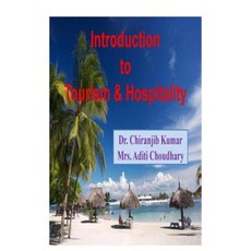 Introduction to Tourism & Hospitality Paperback, Createspace Independent Publishing Platform