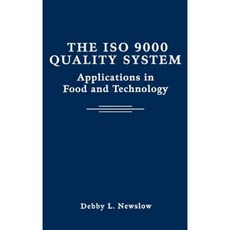 The ISO 9000 Quality System: Applications in Food and Technology Hardcover, Wiley-Interscience