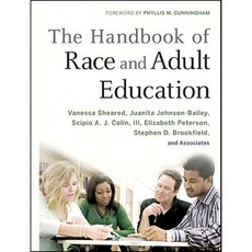 The Handbook of Race and Adult Education: A Resource for Dialogue on Racism 精裝版, Jossey-Bass