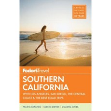 Fodor's Southern California: With Los Angeles San Diego the Central Coast & the Best Road Trips Paperback, Fodor's Travel Publications