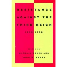 Resistance Against the Third Reich: 1933-1990 Paperback, University of Chicago Press