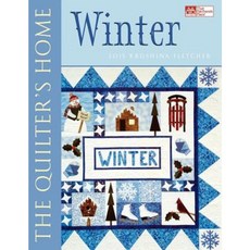 The Quilter's Home: Winter Paperback, Martingale and Company