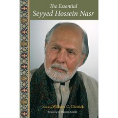 The Essential Seyyed Hossein Nasr Paperback, World Wisdom Books